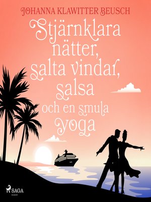 cover image of Stjärnklara nätter, salta vindar, salsa och en smula yoga